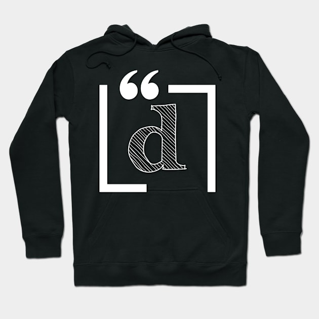 Letter D: Monogram Initial letter d Hoodie by EightBats